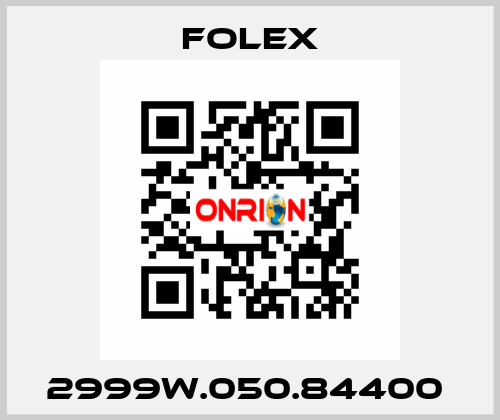 2999W.050.84400  Folex