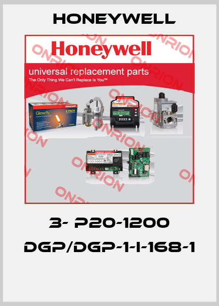 3- P20-1200 DGP/DGP-1-I-168-1  Honeywell