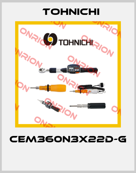 CEM360N3X22D-G  Tohnichi