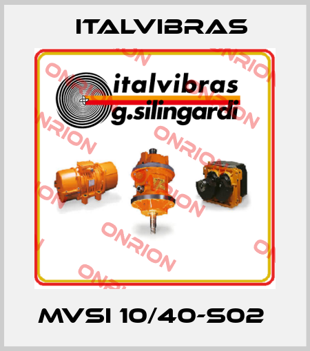 MVSI 10/40-S02  Italvibras