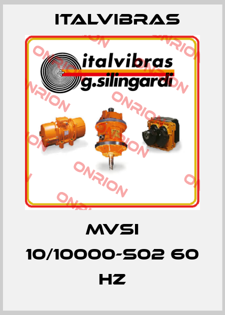MVSI 10/10000-S02 60 Hz Italvibras