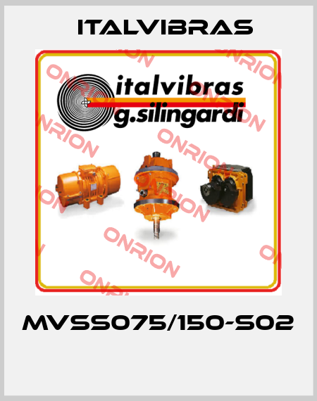 MVSS075/150-S02  Italvibras