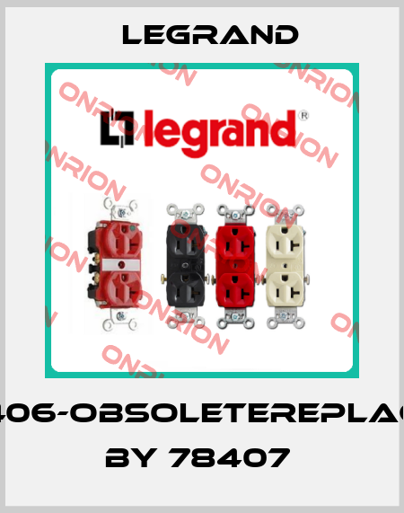 78406-obsoletereplaced by 78407  Legrand