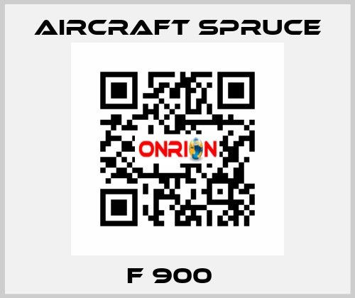 F 900   Aircraft Spruce