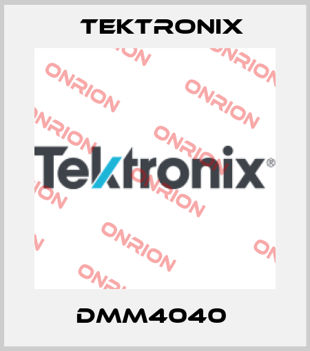 DMM4040  Tektronix