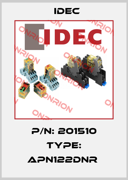 P/N: 201510 Type: APN122DNR  Idec