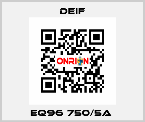 EQ96 750/5A  Deif