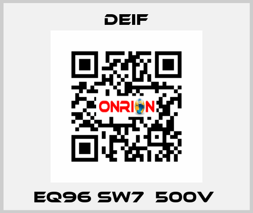 EQ96 sw7  500V  Deif