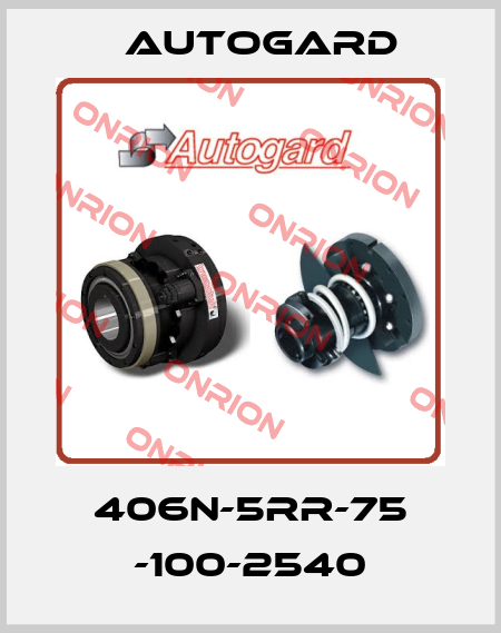 406N-5RR-75 -100-2540 Autogard