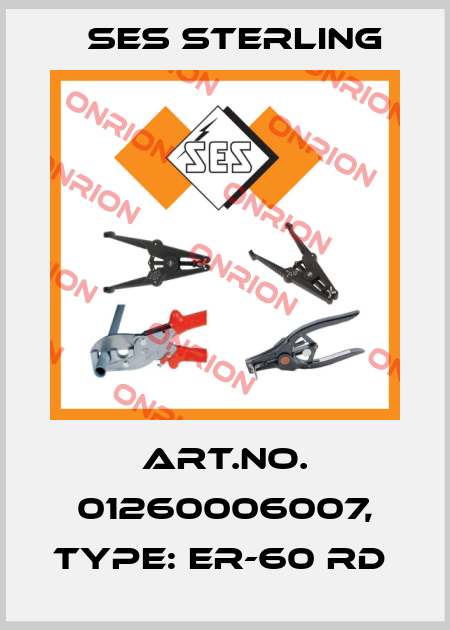 Art.No. 01260006007, Type: ER-60 RD  Ses Sterling