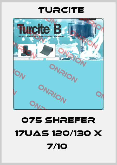 075 SHREFER 17UAS 120/130 X 7/10  Turcite