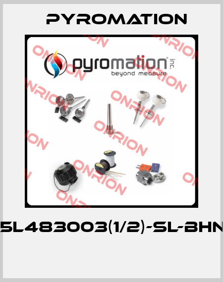 R3T185L483003(1/2)-SL-BHNSCZ31  Pyromation