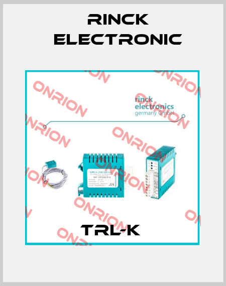TRL-K  Rinck Electronic