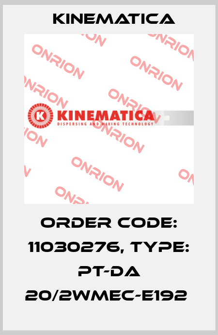 Order Code: 11030276, Type: PT-DA 20/2WMEC-E192  Kinematica