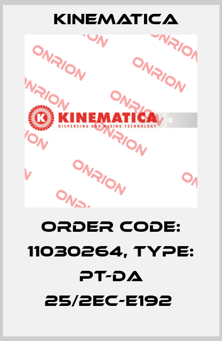 Order Code: 11030264, Type: PT-DA 25/2EC-E192  Kinematica