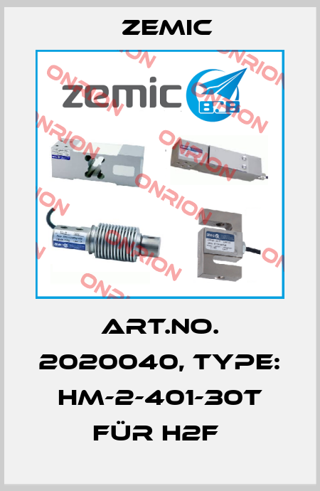 Art.No. 2020040, Type: HM-2-401-30t für H2F  ZEMIC