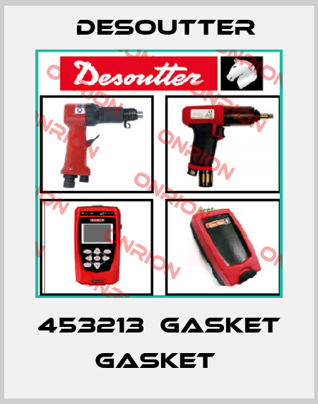 453213  GASKET  GASKET  Desoutter