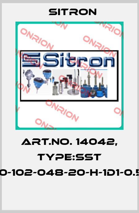 Art.No. 14042, Type:SST 01-10-102-048-20-H-1D1-0.5-J5  Sitron