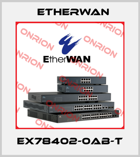 EX78402-0AB-T Etherwan