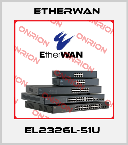 EL2326L-51U  Etherwan