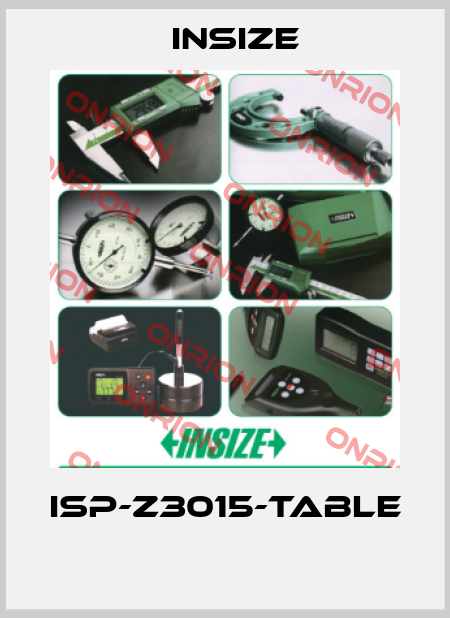 ISP-Z3015-TABLE  INSIZE