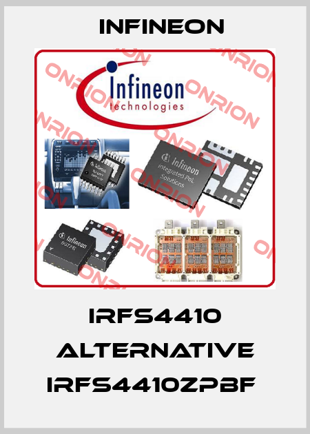 IRFS4410 alternative IRFS4410ZPBF  Infineon