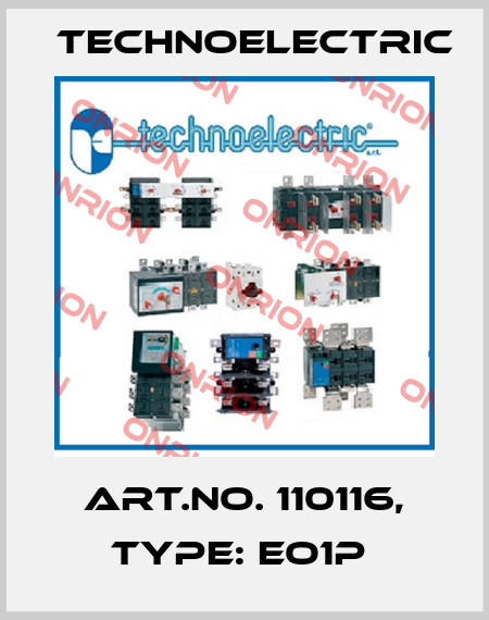 Art.No. 110116, Type: EO1P  Technoelectric