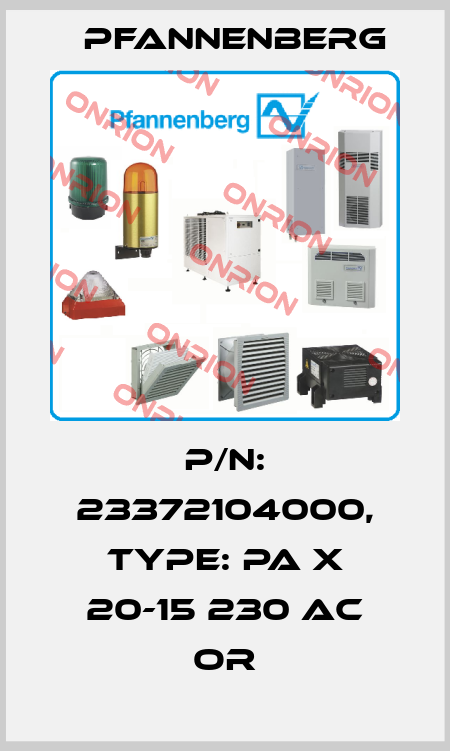 P/N: 23372104000, Type: PA X 20-15 230 AC OR Pfannenberg