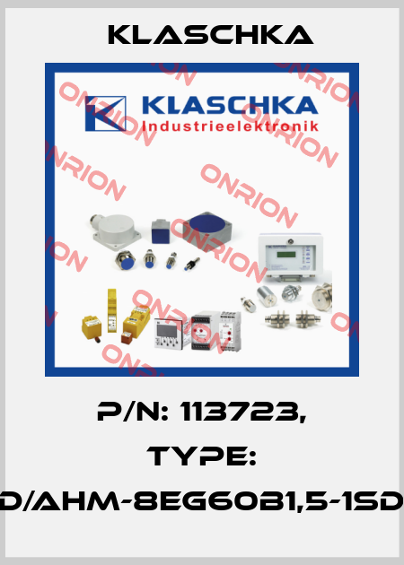 P/N: 113723, Type: IAD/AHM-8eg60b1,5-1Sd1A Klaschka