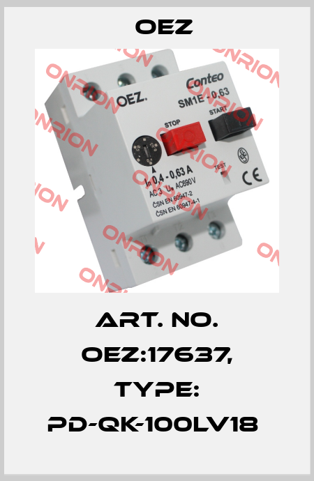 Art. No. OEZ:17637, Type: PD-QK-100LV18  OEZ