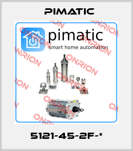 5121-45-2F-* Pimatic