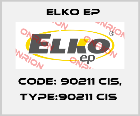 Code: 90211 CIS, Type:90211 CIS  Elko EP
