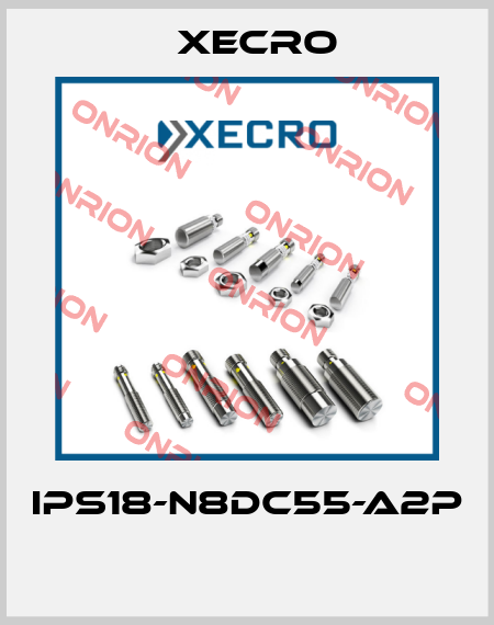 IPS18-N8DC55-A2P  Xecro