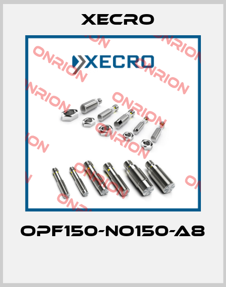 OPF150-NO150-A8  Xecro