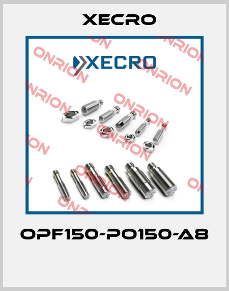 OPF150-PO150-A8  Xecro