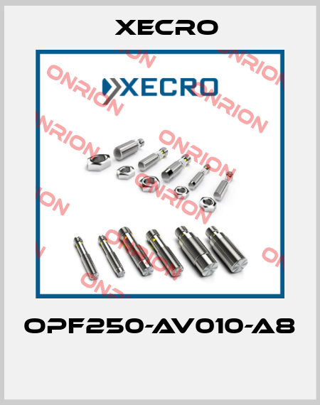 OPF250-AV010-A8  Xecro