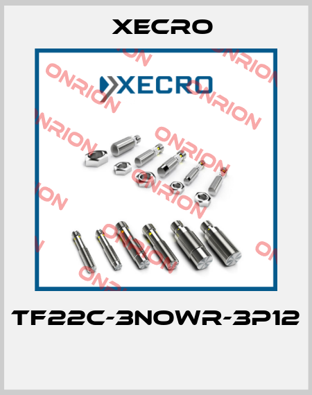 TF22C-3NOWR-3P12  Xecro