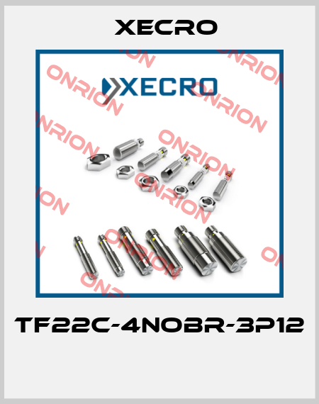 TF22C-4NOBR-3P12  Xecro