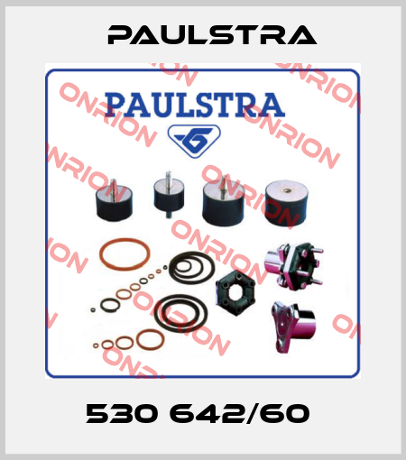 530 642/60  Paulstra