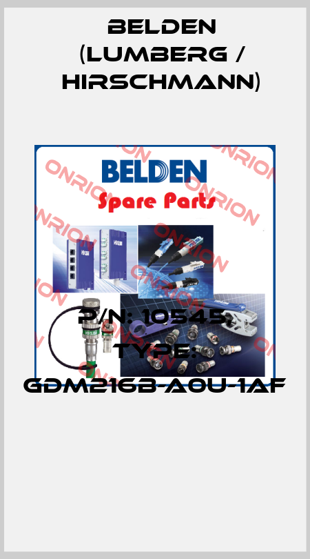 P/N: 10545, Type: GDM216B-A0U-1AF  Belden (Lumberg / Hirschmann)