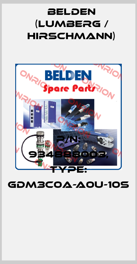 P/N: 934888003, Type: GDM3C0A-A0U-10S  Belden (Lumberg / Hirschmann)