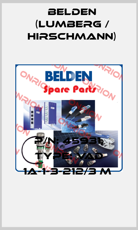 P/N: 45931, Type: VAD 1A-1-3-212/3 M  Belden (Lumberg / Hirschmann)