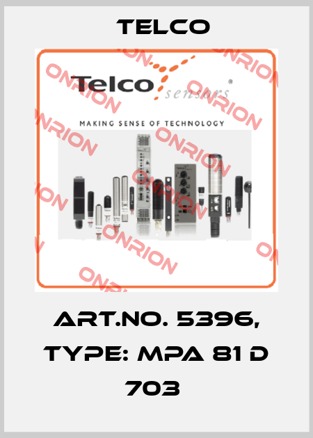 Art.No. 5396, Type: MPA 81 D 703  Telco