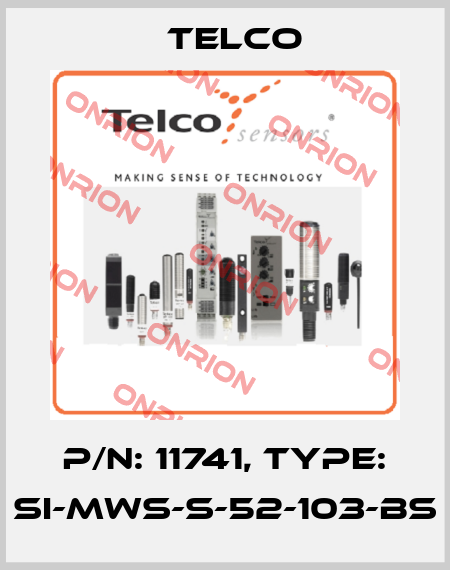 p/n: 11741, Type: SI-MWS-S-52-103-BS Telco
