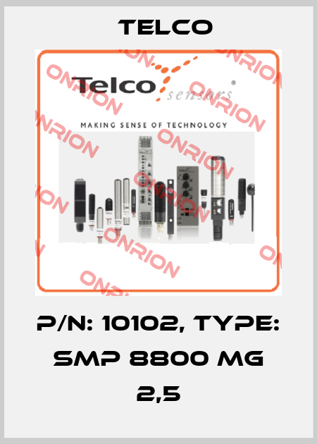 p/n: 10102, Type: SMP 8800 MG 2,5 Telco