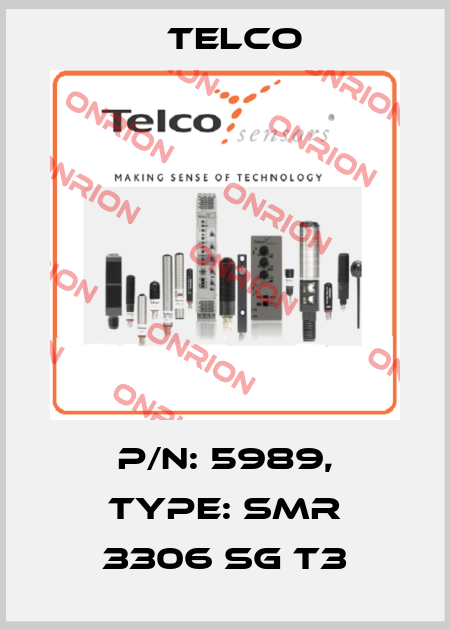 p/n: 5989, Type: SMR 3306 SG T3 Telco