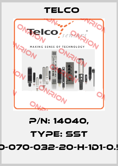 p/n: 14040, Type: SST 01-10-070-032-20-H-1D1-0.5-J5 Telco