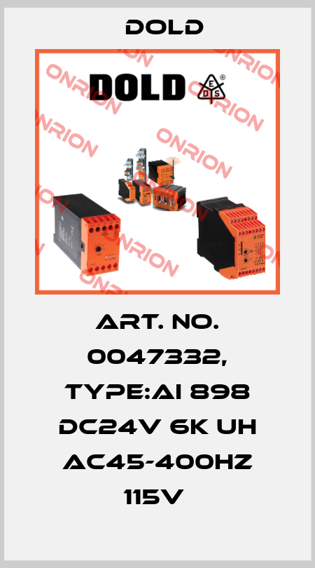 Art. No. 0047332, Type:AI 898 DC24V 6K UH AC45-400HZ 115V  Dold