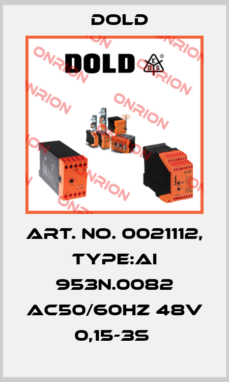 Art. No. 0021112, Type:AI 953N.0082 AC50/60HZ 48V 0,15-3S  Dold