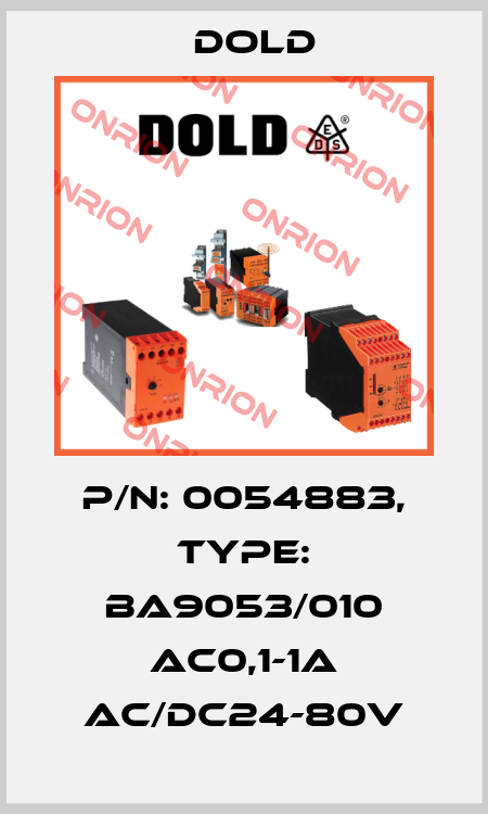 p/n: 0054883, Type: BA9053/010 AC0,1-1A AC/DC24-80V Dold